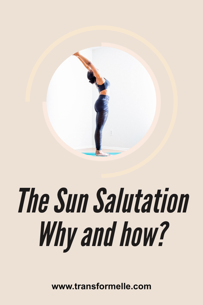 sun salutation how and why