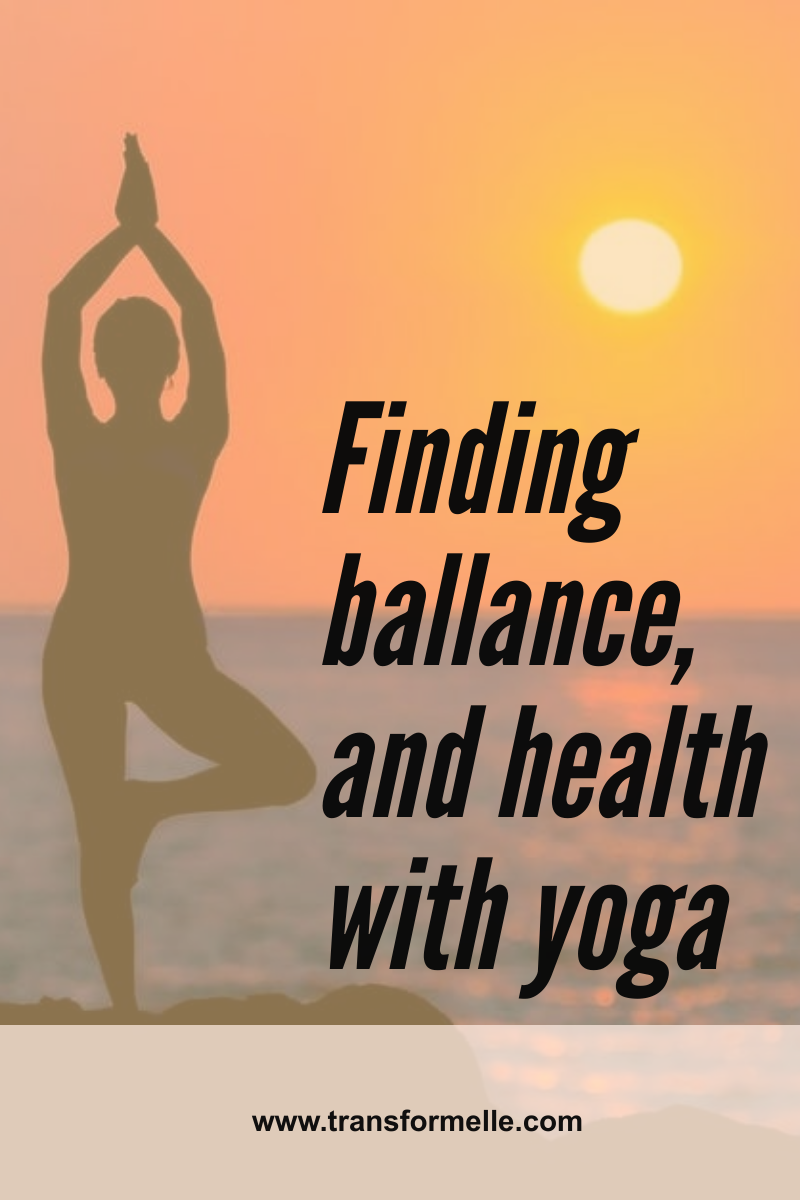 Finding ballance and health with yoga