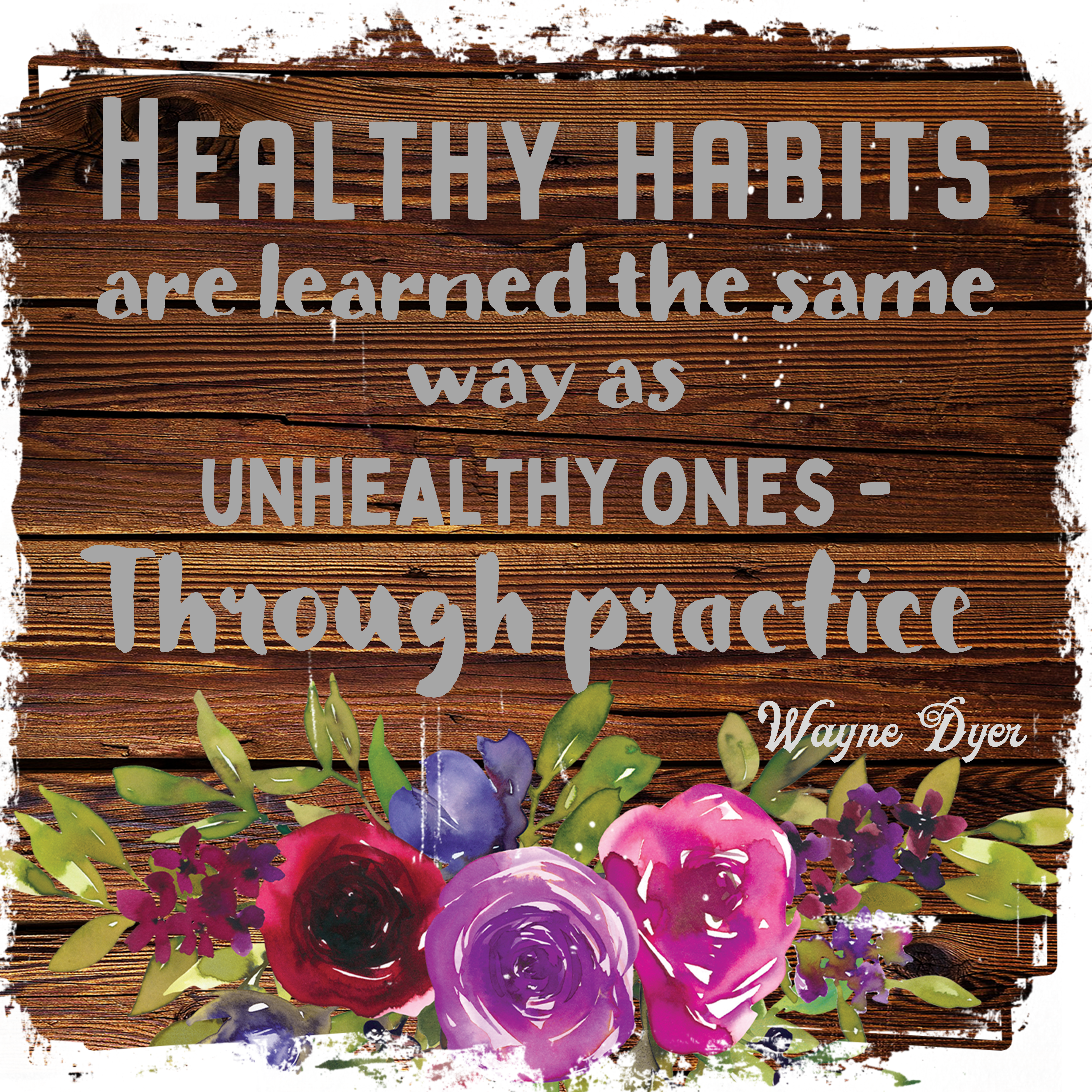 Healthy habits quote